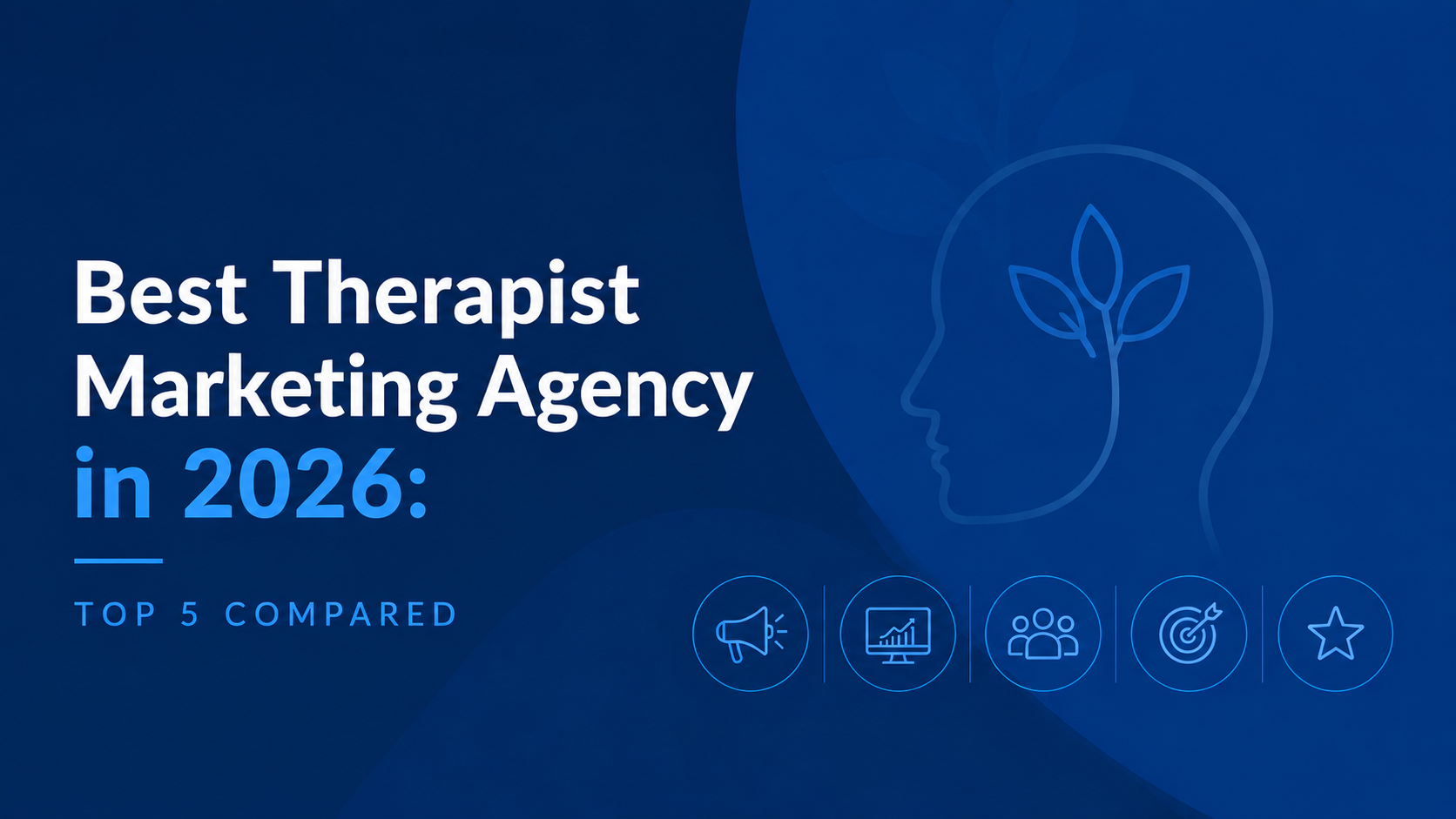Best Therapist Marketing Agency