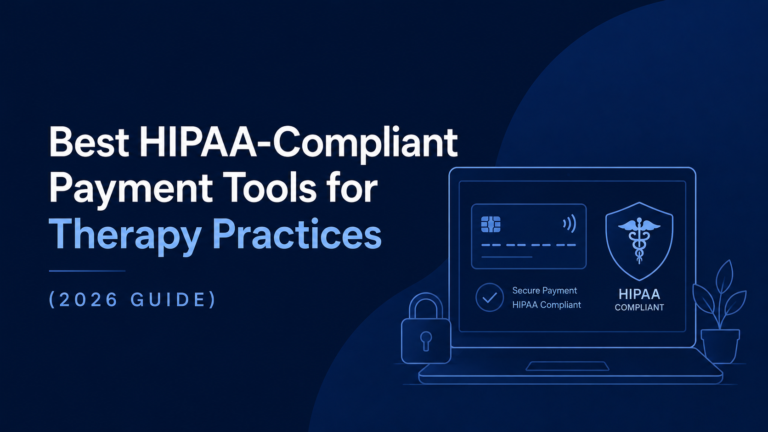 HIPAA-compliant payment tools for therapy practice
