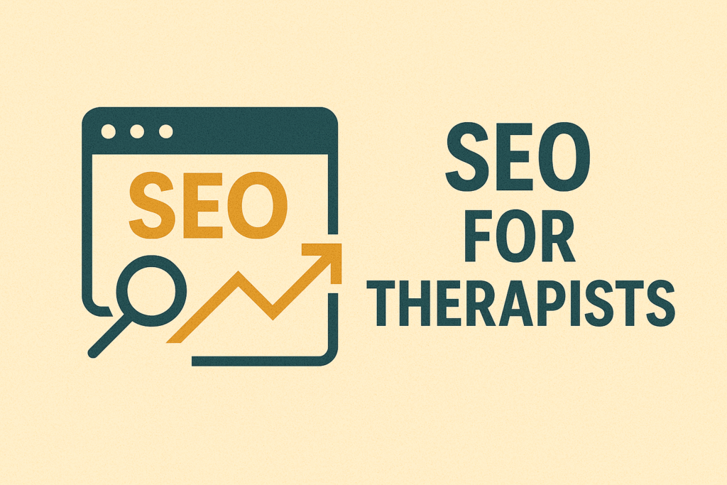 SEO for Therapists: A 2026 Guide to More Visibility, Trust and Clients 9 SEO for Therapist