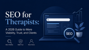 SEO for Therapists