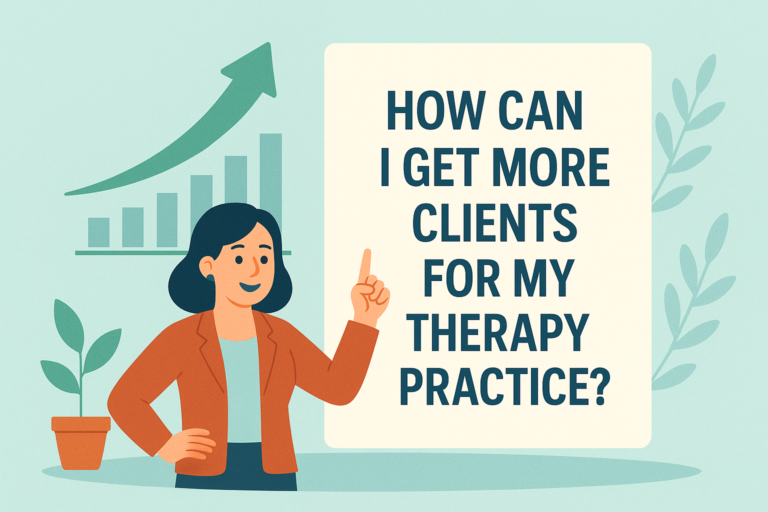 How can I get more clients for my therapy practice?