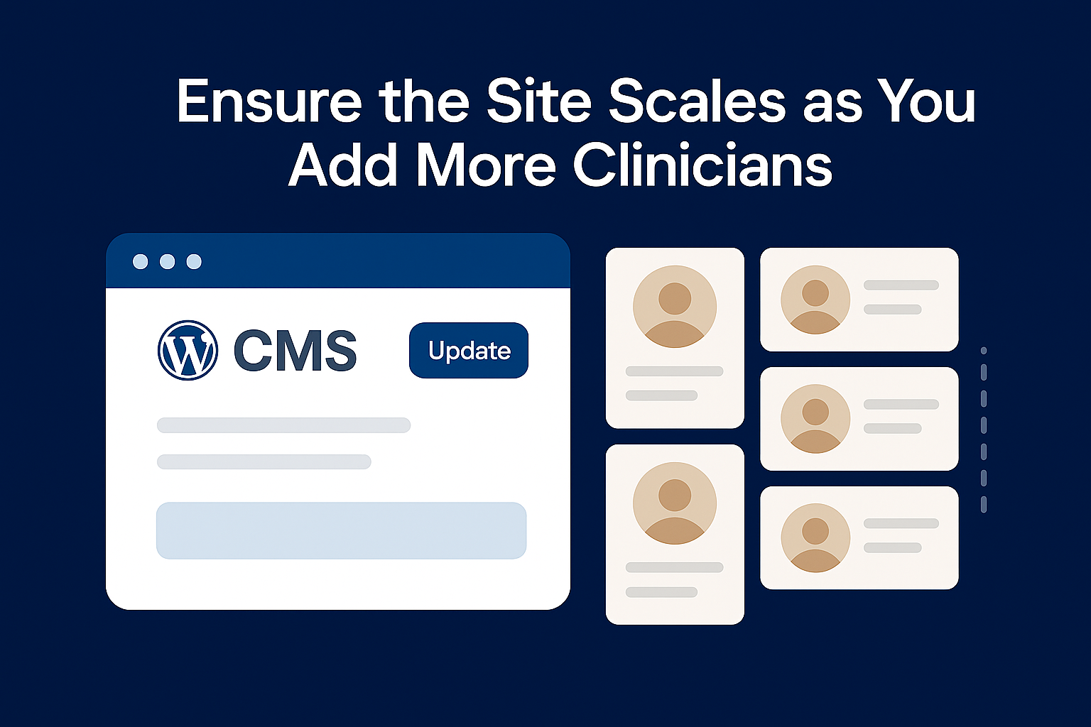 How Do I Redesign My Group Practice Website for Multiple Clinicians? 10 Ensure group website Scales as You Add More Clinicians