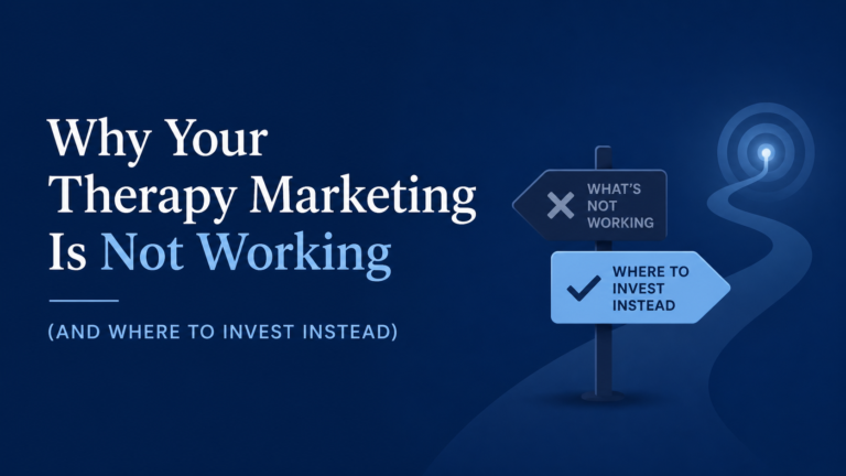 therapy marketing is not working