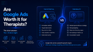 Google Ads worth it for therapists
